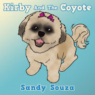 Title: Kirby and the Coyote, Author: Sandy Souza