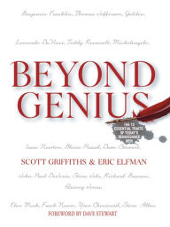 Title: Beyond Genius: The 12 Essential Traits of Today's Renaissance Men, Author: Scott Griffiths and Eric Elfman