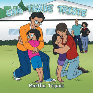 Title: Una Tarde Triste, Author: Martha Tejada