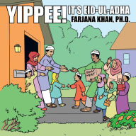 Title: Yippee! It's Eid-ul-Adha, Author: Farjana Khan