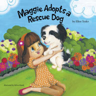 Title: Maggie Adopts a Rescue Dog, Author: Ellen Tesler