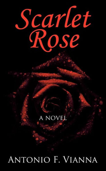 Scarlet Rose: a novel