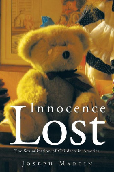 Innocence Lost: The Sexualization of Children America