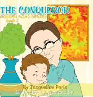 Title: The Conqueror: Golden Road Series Book 2, Author: Jacqueline Paris