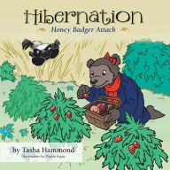 Title: Hibernation: Honey Badger Attack, Author: Tasha Hammond