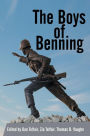 The Boys of Benning: Stories from the Lives of Fourteen Infantry Ocs Class 2-62 Graduates