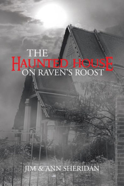 The Haunted House On Raven's Roost