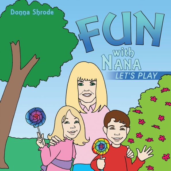 Fun with Nana: Let's Play