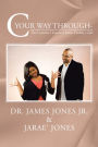 C Your Way Through-: The Lessons I Learned From Daddy's Girl