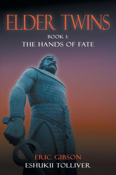 Elder Twins: Book 1: The Hands of Fate
