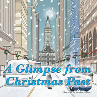 Title: A Glimpse from Christmas Past, Author: D. C. Donahue