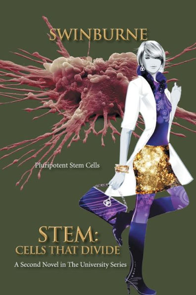 Stem: Cells That Divide: A Second Novel the University Series