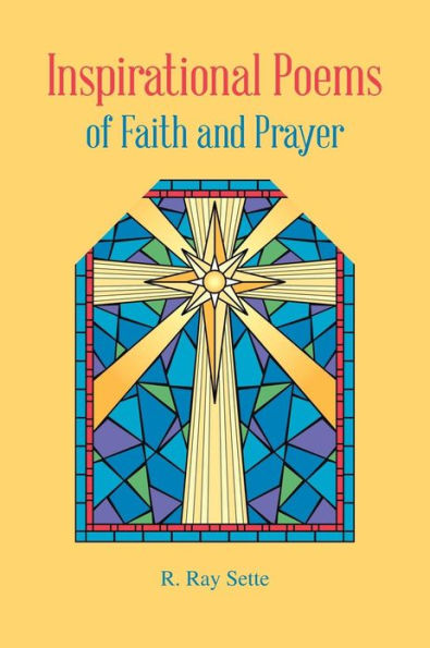 Inspirational Poems of Faith and Prayer