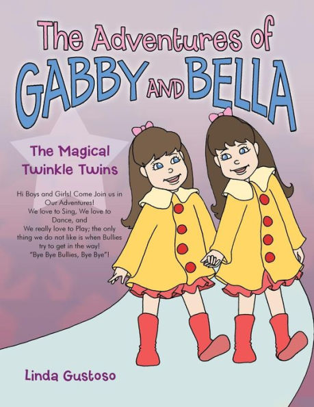 The Adventures of Gabby and Bella: Magical Twinkle Twins