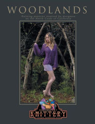 Title: Woodlands: Knitting Patterns Inspired by Designers on the North Coast of California, Author: Laura Lamers