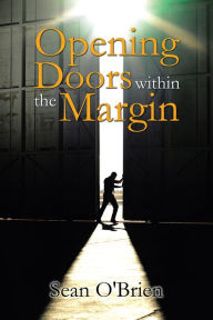 Title: Opening Doors within the Margin, Author: Sean O'Brien