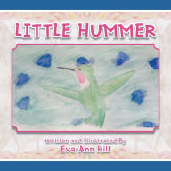 Title: Little Hummer, Author: Eva-Ann Hill