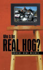 Who Is the Real Hog?