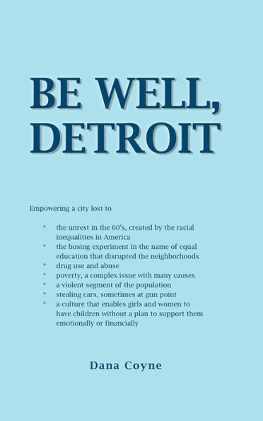 Be Well, Detroit