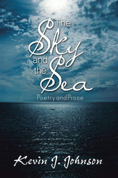 the Sky and Sea: Poetry Prose