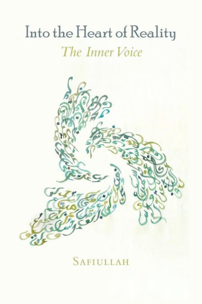 Into the Heart of Reality: The Inner Voice