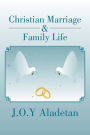 Christian Marriage & Family Life