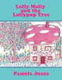 Lolly Molly and the Lollypop Tree