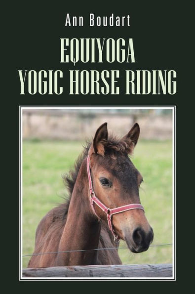 Equiyoga Yogic Horse Riding: Fathom the Myth of Centaur
