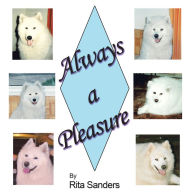 Title: Always a Pleasure, Author: Rita Sanders