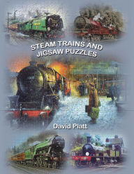 Title: Steam Trains and Jigsaw Puzzles, Author: David Platt