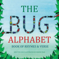 Title: The Bug Alphabet Book of Rhymes & Verse, Author: Wayne Page