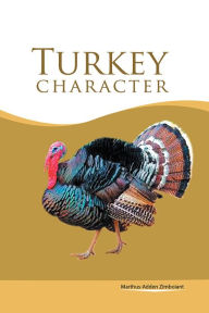 Title: Turkey Character, Author: Marthus-Adden Zimboiant