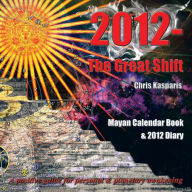 Title: 2012 - the Great Shift, Author: Chris Kasparis
