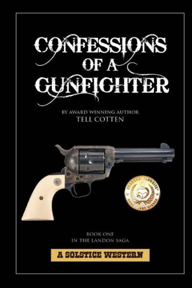 Confessions Of A Gunfighter