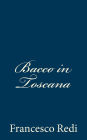 Bacco in Toscana