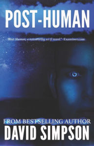 Title: Post-Human, Author: David Simpson