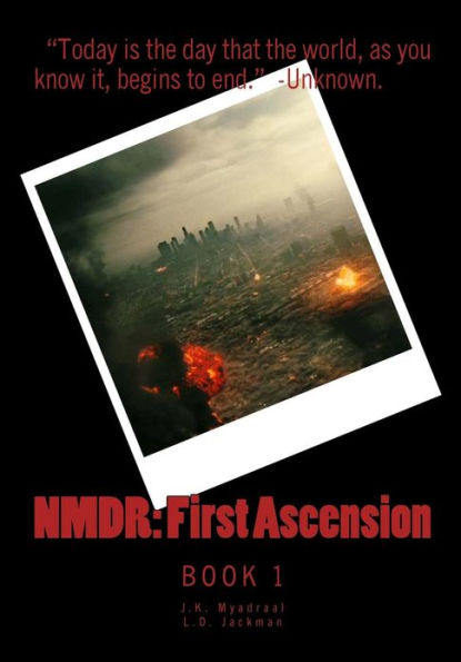 NMDR- First Ascension: First Ascension