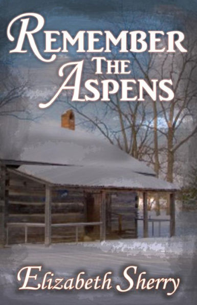 Remember the Aspens (The Aspen Series #3)