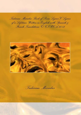 Lyrical Expressions by Tadaram Maradas ©