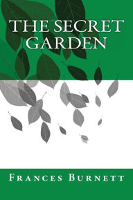 Title: The Secret Garden, Author: Frances Hodgson Burnett