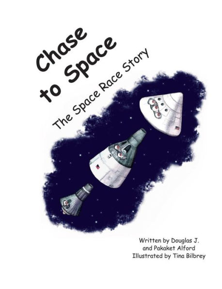 Chase to Space: - A Space Race Story