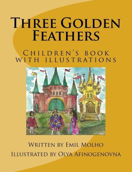Three Golden Feathers: Children's book with illustrations