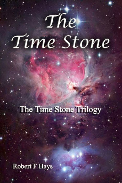 The Time Stone: The Time Stone Trilogy