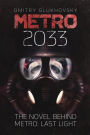 METRO 2033 (METRO Series #1) (First U.S. English edition)