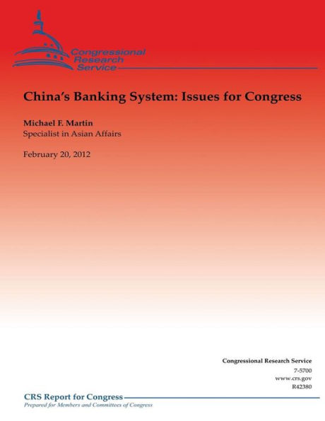 China's Banking System: Issues for Congress