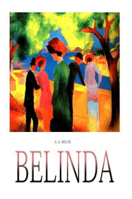 Title: Belinda, Author: A. A. Milne