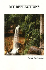 Title: My Reflections, Author: Patricia Cruzan