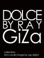 Dolce by Ray GiZa