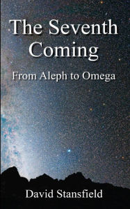 Title: The Seventh Coming, Author: David Stansfield