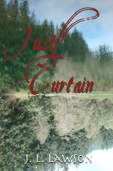 Just A Curtain